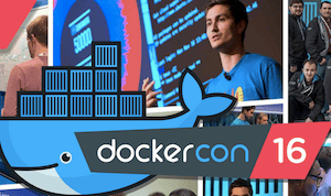 Dockercon 16 Descends on Seattle